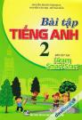 Bài Tập Tiếng Anh 2 - Bám Sát SGK I-Learn Smart Start