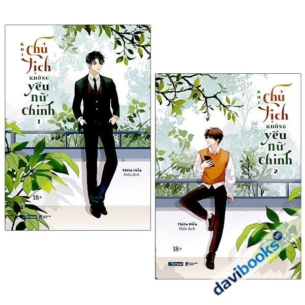 Khi Chủ Tịch Không Yêu Nữ Chính - Trọn Bộ 2 Cuốn (Tiểu Thuyết Dành Cho Lứa Tuổi 18+)
