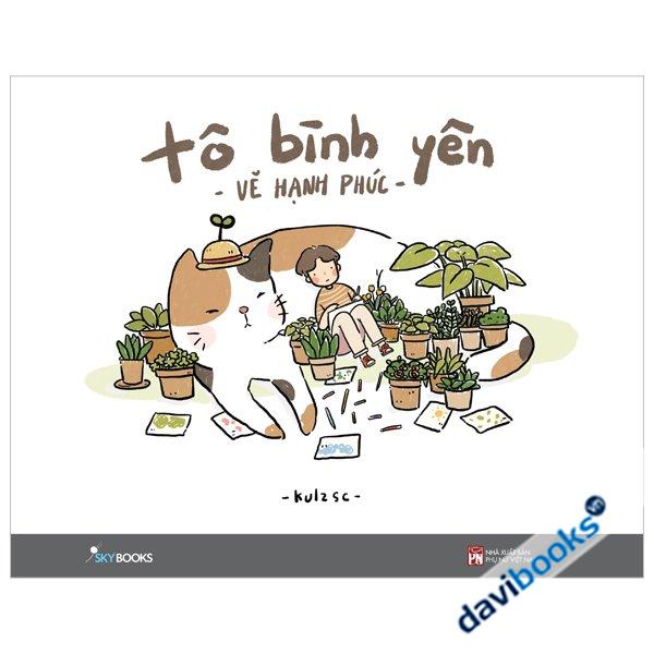 Tô Bình Yên Vẽ Hạnh Phúc - Kulzsc