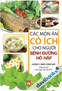 Các Món Ăn Có Ích Cho Người Bệnh Đường Hô Hấp