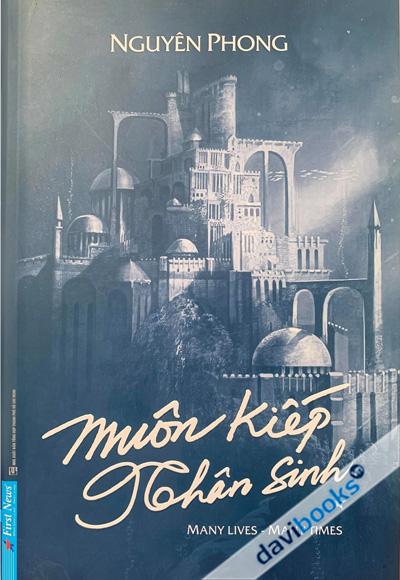 Muôn Kiếp Nhân Sinh Tập 1 (Bìa cứng)
