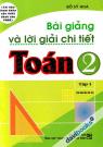 Bài Giảng Và Lời Giải Chi Tiết Toán 2 Tập 1