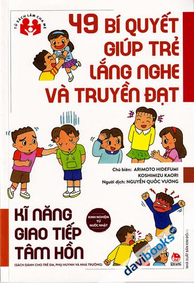 49 Bí Quyết Giúp Trẻ Lắng Nghe Và Truyền Đạt
