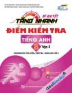 Bí Quyết Tăng Nhanh Điểm Kiểm Tra Tiếng Anh 8 Tập 2