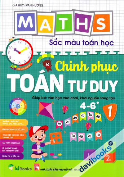 MATH Sắc Màu Toán Học - Chinh Phục Toán Tư Duy 1