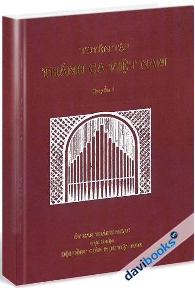 Tuyển Tập Thánh Ca Việt Nam - Quyển 1