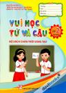 Vui Học Từ Và Câu Lớp 2 Tập 1 (Chân Trời Sáng Tạo)