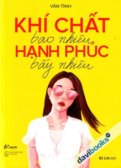 Khí Chất Bao Nhiêu Hạnh Phúc Bấy Nhiêu