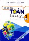 Vở Bài Tập Toán Tư Duy Lớp 1 Tập 1