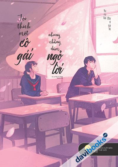 Tôi Thích Một Cô Gái Nhưng Chẳng Dám Ngỏ Lời