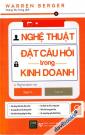 Nghệ Thuật Đặt Câu Hỏi Trong Kinh Doanh