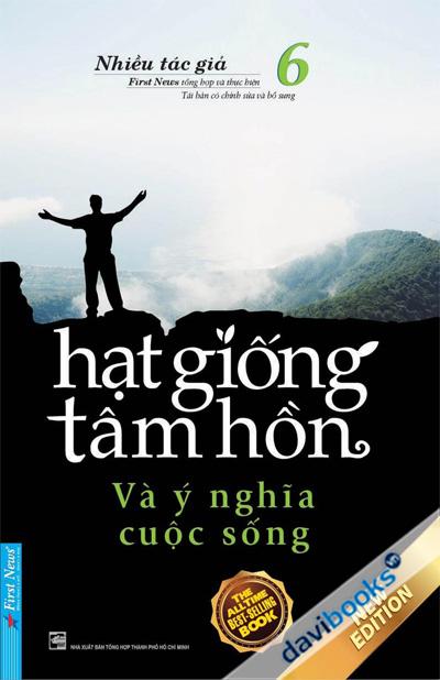 Hạt Giống Tâm Hồn 6 Và Ý Nghĩa Cuộc Sống