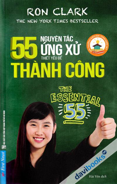 55 Nguyên Tắc Ứng Xử Thiết yếu Để Thành Công