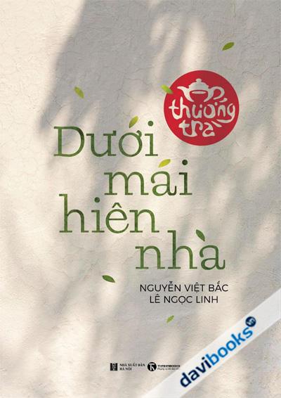 Thưởng Trà Dưới Mái Hiên Nhà