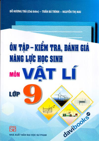 Ôn Tập Kiểm Tra Đánh Giá Năng Lực Học Sinh Môn Vật Lí Lớp 9