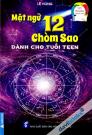 Mật Ngữ 12 Chòm Sao Dành Cho Tuổi Teen