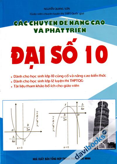 Các Chuyên Đề Nâng Cao Và Phát Triển Đại Số 10