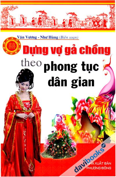 Dựng Vợ Gả Chồng Theo Phong Tục Dân Gian