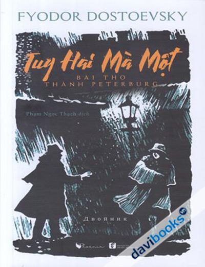 Tuy Hai Mà Một - Bài Thơ Thành Peterburg