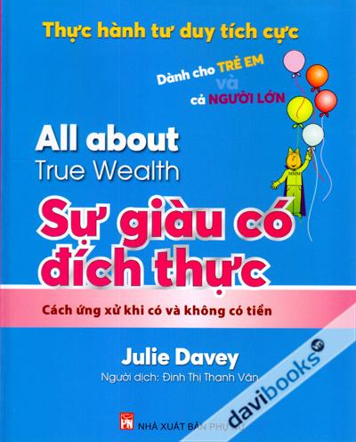 Sự Giàu Có Đích Thực - Cách Ứng Xử Khi Có Và không Có Tiền