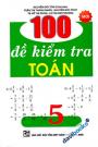 100 Đề Kiểm Tra Toán Lớp 5