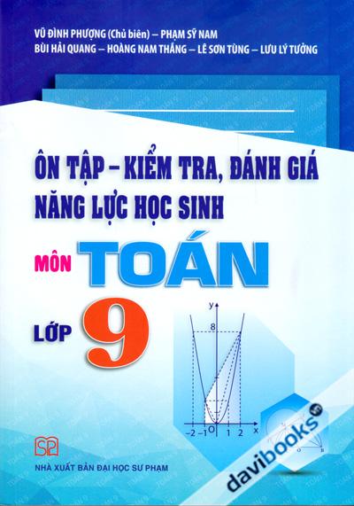 Ôn Tập Kiểm Tra Đánh Giá Năng Lực Học Sinh Môn Toán Lớp 9