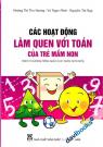 Các Hoạt Động Làm Quen Với Toán Của Trẻ Mầm Non