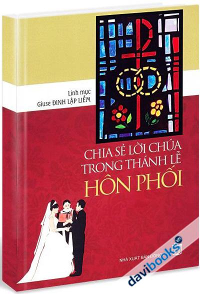 Chia Sẻ Lời Chúa Trong Thánh Lễ Hôn Phối