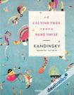 Về Cái Tinh Thần Trong Nghệ Thuật