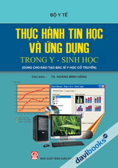 Thực Hành Tin Học Và Ứng Dụng Trong Y Sinh