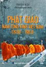 Phật Giáo Nam Tông Kinh Việt Nam (1938 - 1963)