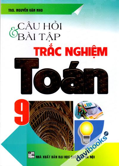 Câu Hỏi Và Bài Tập Trắc Nghiệm Toán 9