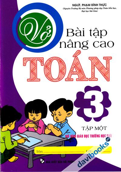 Vở Bài Tập Nâng Cao Toán 3 Tập 1 Mô Hình Giáo Dục Trường Học Mới