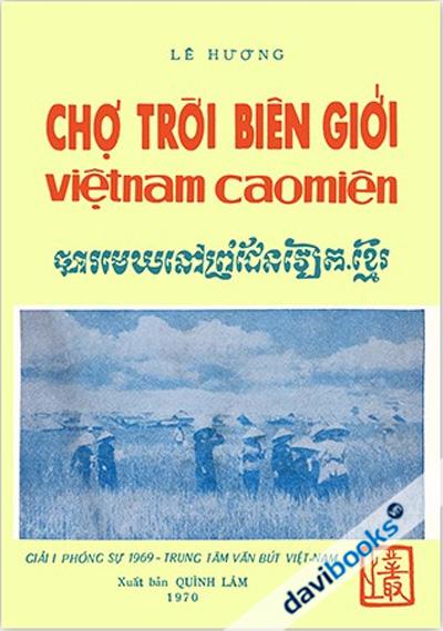 Chợ Trời Biên Giới Việt Nam Cao Miên