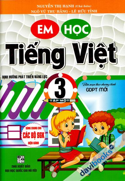 Em Học Tiếng Việt 3 - Tập 1 (Biên Soạn Theo Chương Trình GDPT Mới)