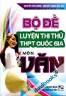 Bộ Đề Luyện Thi Thử THPT Quốc Gia Môn Văn