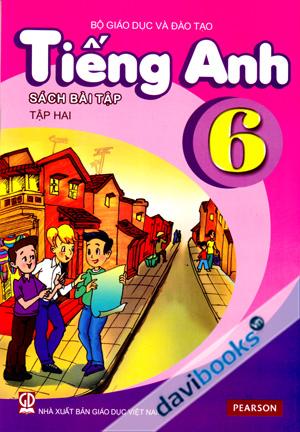 Tiếng Anh Sách Bài Tập 6 Tập 2 Pearson 