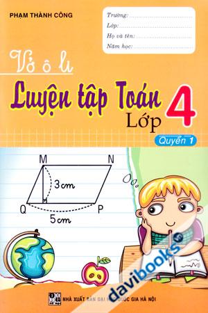Vở Ô Li Luyện Tập Toán Lớp 4 Quyển 1