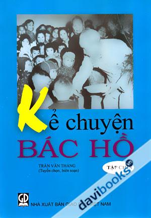 Kể Chuyện Bác Hồ Tập 6