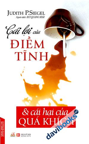 Cái Lợi Của Điềm Tỉnh Và Cái Hại Của Quá Khích