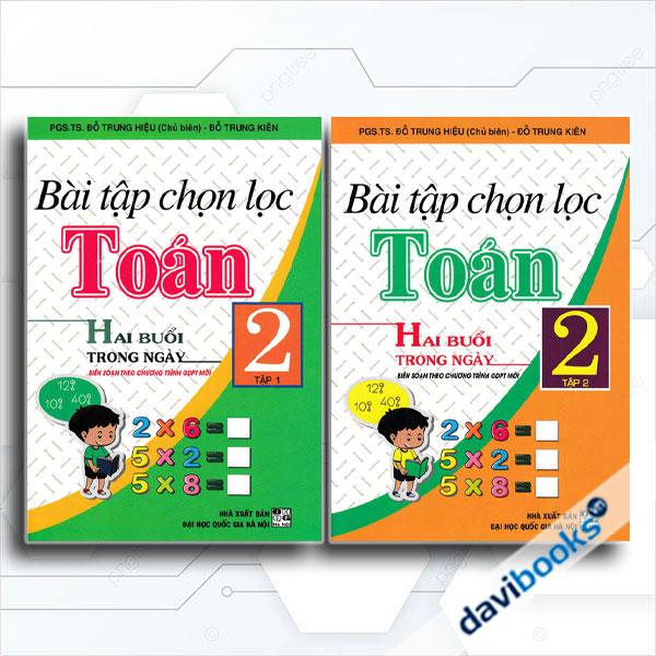 Combo Bài Tập Chọn Lọc Toán 2 - Hai Buổi Trong Ngày (Chương Trình Giáo Dục Phổ Thông Mới, Bộ 2 Cuốn)