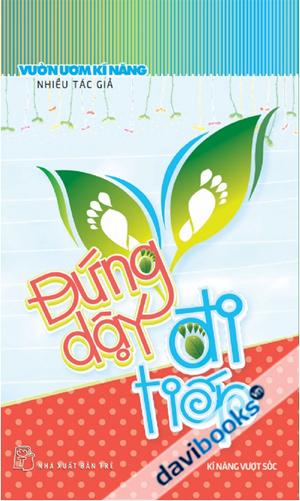 Vườn Ươm Kỹ Năng Đứng Dậy Đi Tiếp