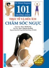 101 Hướng Dẫn Thực Tế Và Hữu Ích Chăm Sóc Ngực