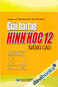 Giải Bài Tập Hình Học 12 Nâng Cao