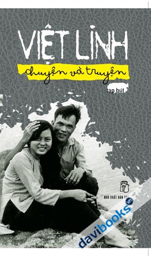 Việt Linh Chuyện Và Truyện