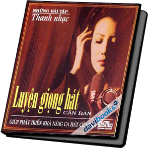 Những Bài Tập Thanh Nhạc Luyện Giọng Hát Căn Bản