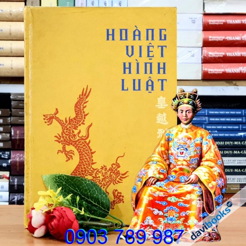 Hoàng Việt Hình Luật (Ban Hành: Bảo Đại Năm Thứ 8 – 1933)