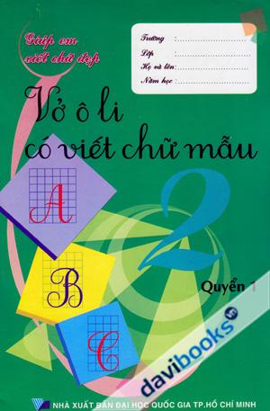 Vở Ô Li Có Viết Chữ Mẫu 2 Quyển 1