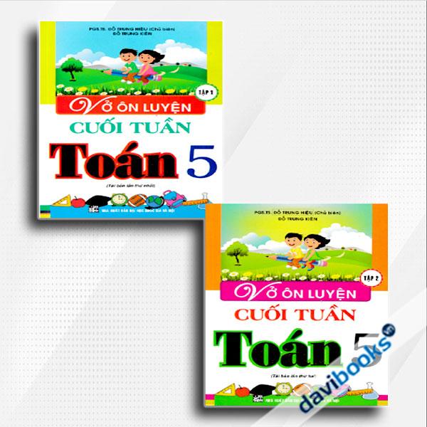 Combo Vở Ôn Luyện Cuối Tuần Toán 5 (Bộ 2 Cuốn)
