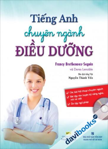 Tiếng Anh Chuyên Ngành Điều Dưỡng (Kèm CD)
